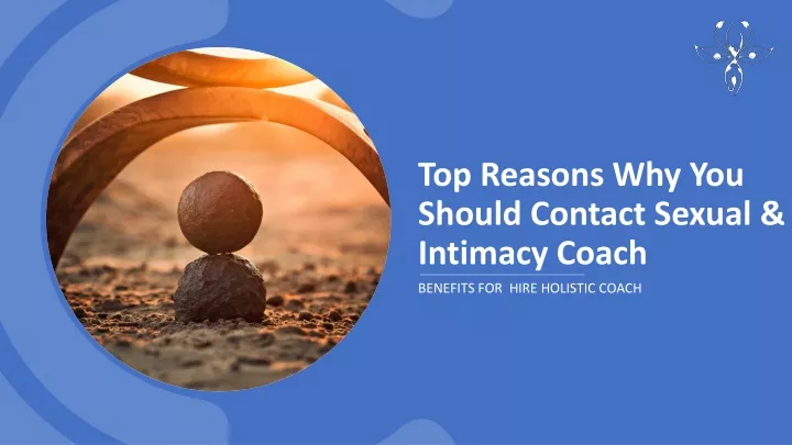 top reasons why you should contact sexual intimacy coach