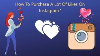 How To Purchase A Lot Of Likes On Instagram?
