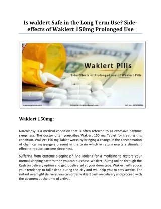 Is waklert Safe in the Long Term Use? Side-effects of Waklert 150mg Prolonged Use