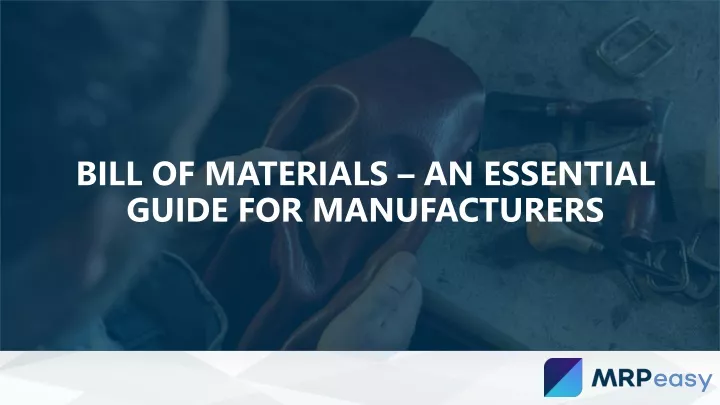 bill of materials an essential guide