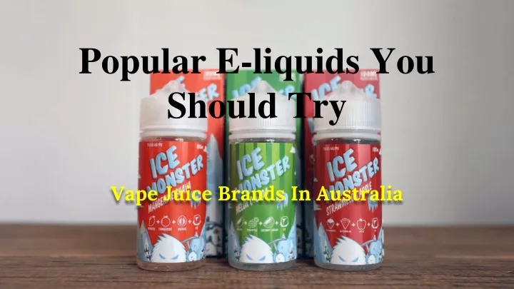 popular e liquids you should try