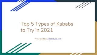 Top 5 Types of Kababs in Dubai