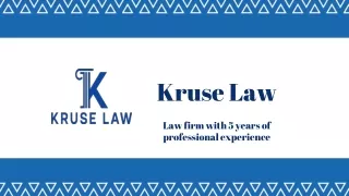 Kruse Law - About the Attorney and law firm