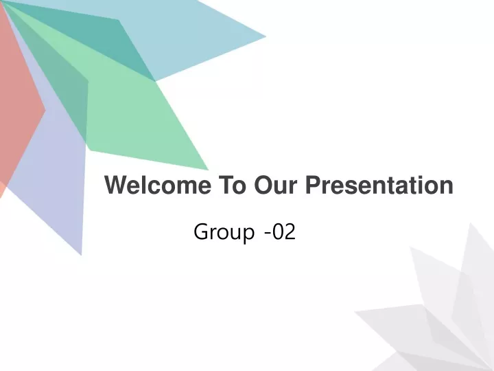 welcome to our presentation