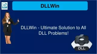 DLLWin - Ultimate Solution to All DLL Problems!