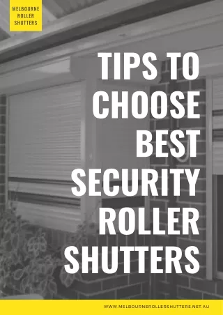 Tips to Choose Best Security Roller Shutters