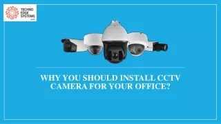 why you should install cctv camera for your office