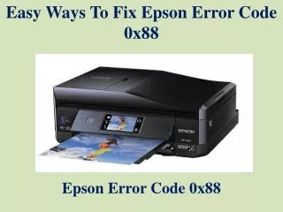 easy ways to fix epson error code 0x88