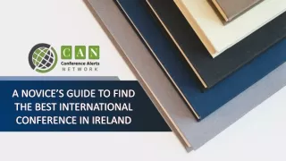 A NOVICE’S GUIDE TO FIND THE BEST INTERNATIONAL CONFERENCE IN IRELAND
