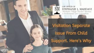 Visitation Separate Issue From Child Support. Here’s Why