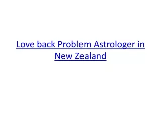love back problem astrologer in new zealand