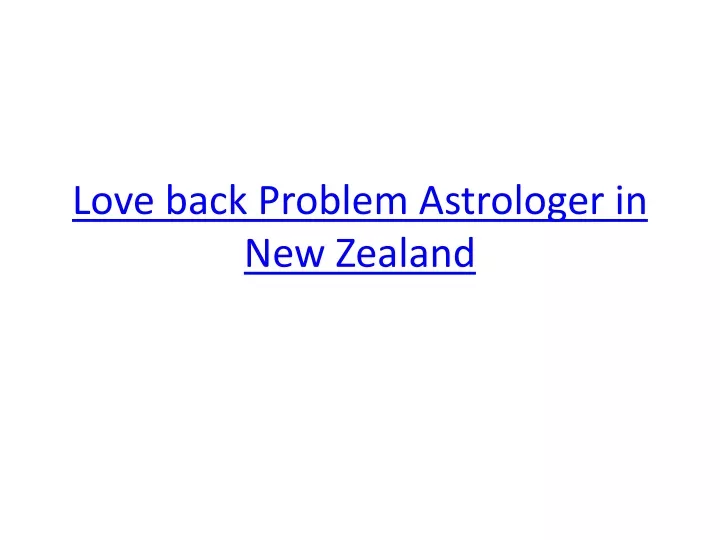 love back problem astrologer in new zealand