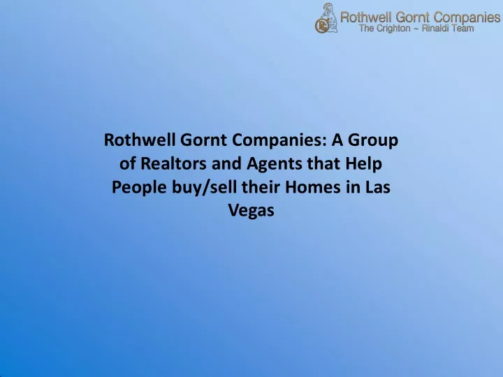 rothwell gornt companies a group of realtors