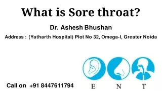 What is Sore throat?
