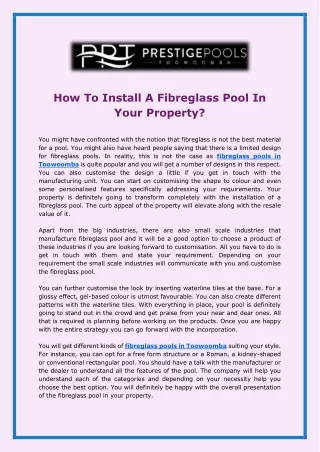 How To Install A Fibreglass Pool In Your Property?