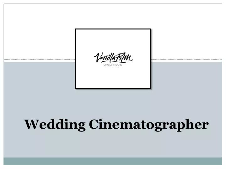 wedding cinematographer
