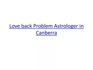 love back problem astrologer in canberra