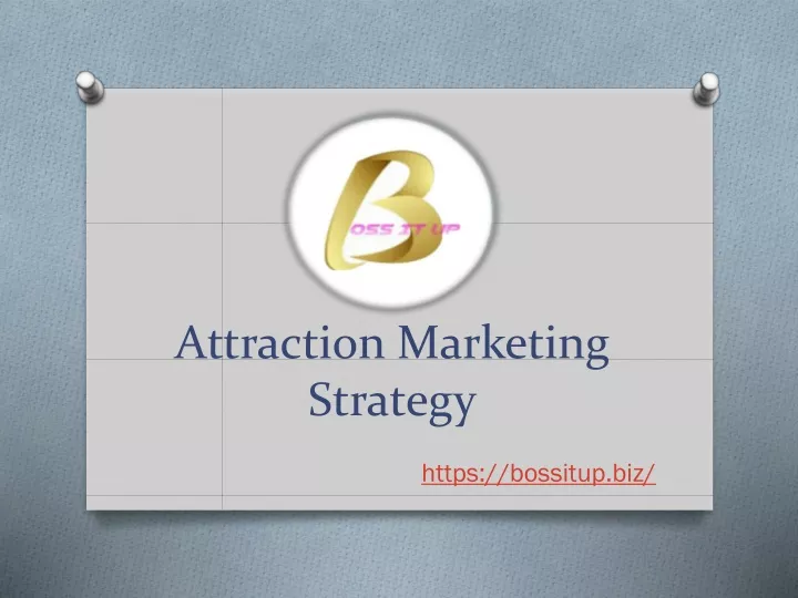 attraction marketing strategy