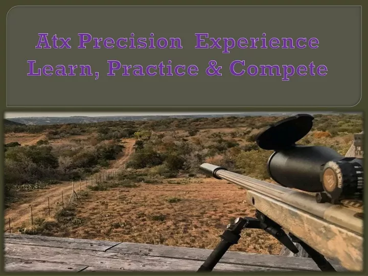 atx precision experience learn practice compete