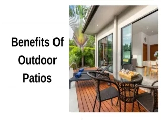 Benefits Of Outdoor Patios