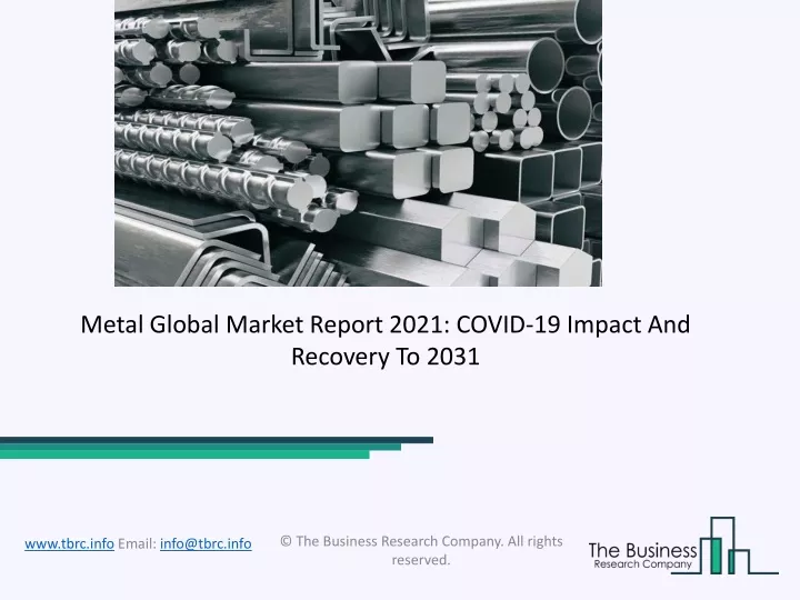 metal global market report 2021 covid 19 impact