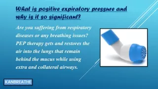 Positive Expiratory Pressure