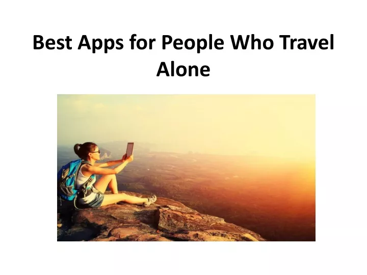 best apps for people who travel alone