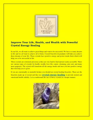 Improve Your Life, Health, and Wealth with Powerful Crystal Energy Healing