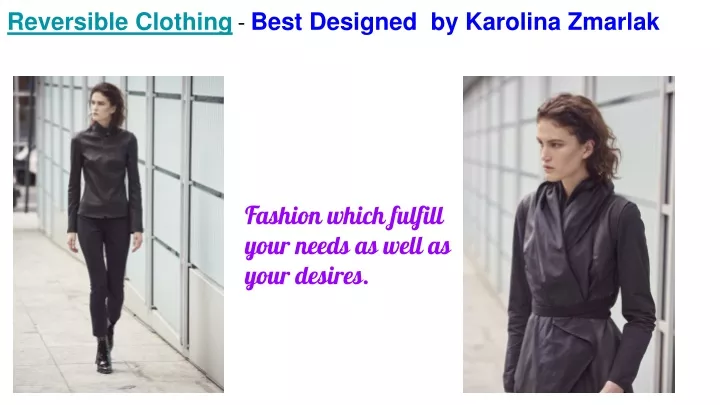 reversible clothing best designed by karolina