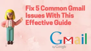 Fix Top 5 Gmail Errors