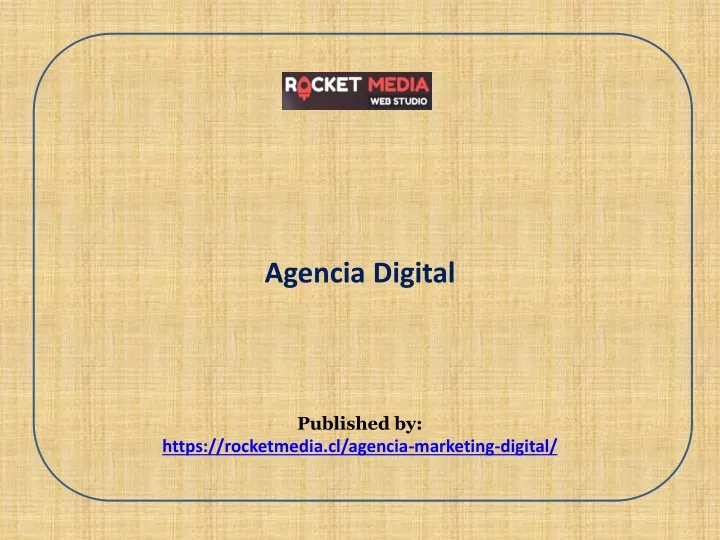 agencia digital published by https rocketmedia cl agencia marketing digital