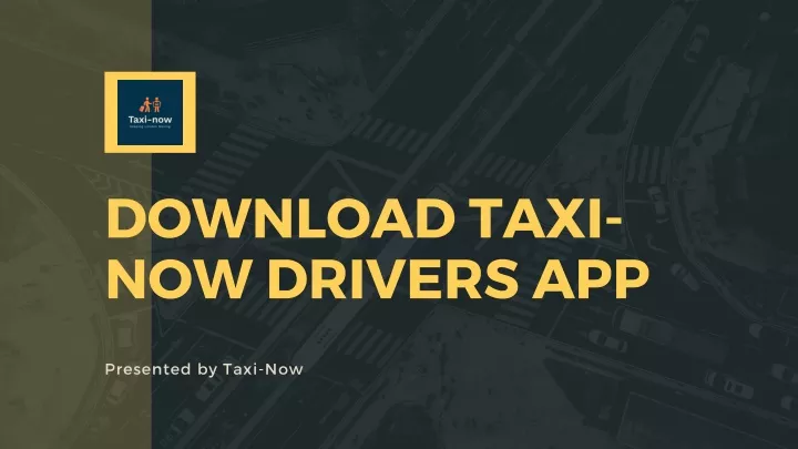 download taxi now drivers app
