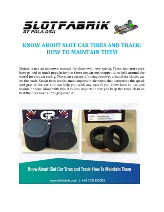 Know About Slot Car Tires and Track How To Maintain Them