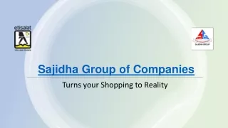 Sajidha Group of Companies | One stop Retail Industry