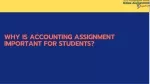 Why Is Accounting Assignment Important For Students?