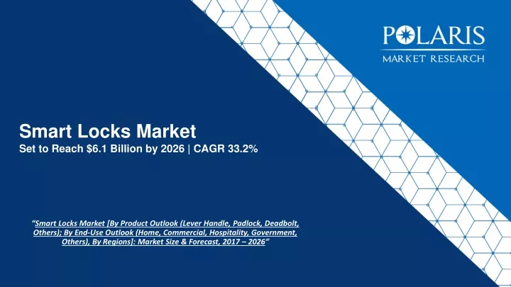 smart locks market set to reach 6 1 billion by 2026 cagr 33 2