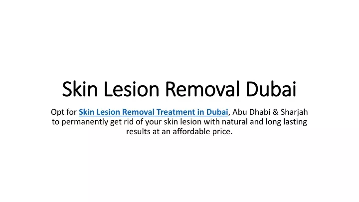 skin lesion removal dubai