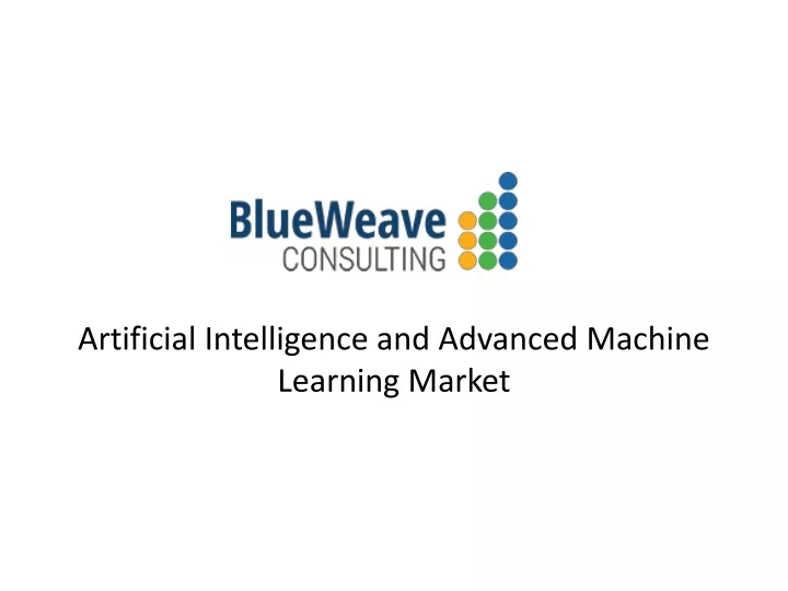 artificial intelligence and advanced machine learning market