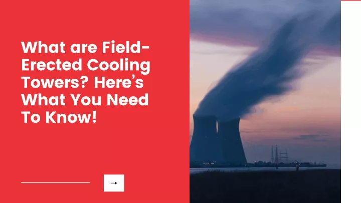 what are field erected cooling towers here s what