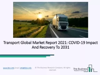 Transport Market Trends, Market Share, Industry Size, Opportunities, Analysis and Forecast to 2031