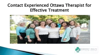 Contact Experienced Ottawa Therapist for Effective Treatment