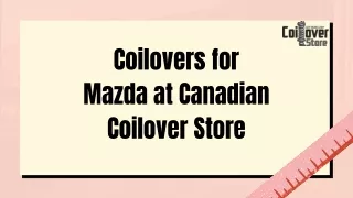 Best Coilovers for Mazda at Canadian Coilover Store