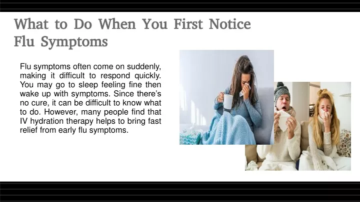 what to do when you first notice flu symptoms