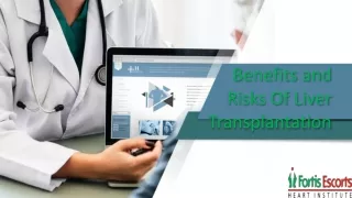 Benefits And Risks Of Liver Transplantation You Must Know About