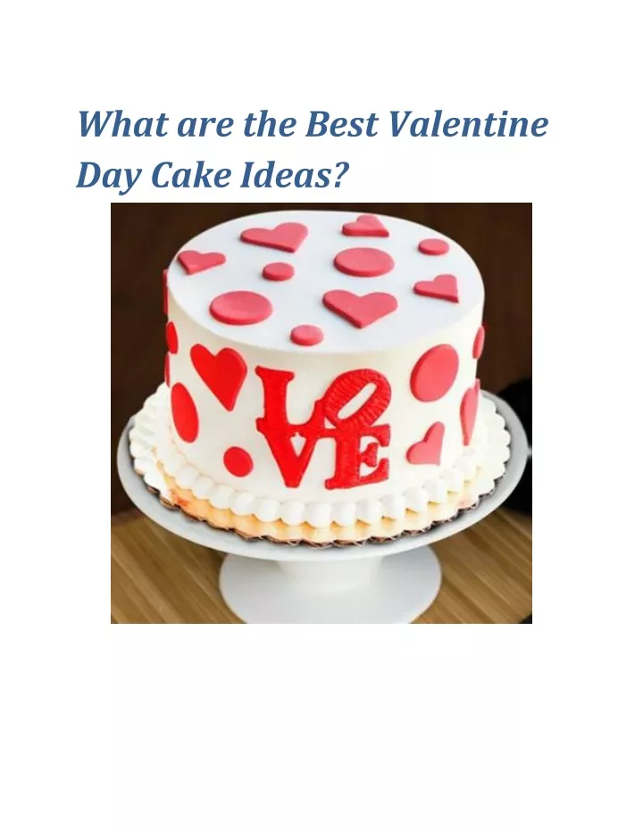 what are the best valentine day cake ideas