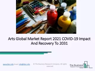 arts global market report 2021 covid 19 impact and recovery to 2031