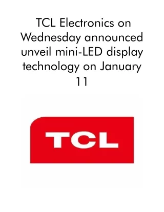tcl electronics on wednesday announced unveil