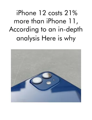 iphone 12 costs 21 more than iphone 11 according