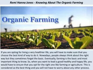 Remi Hanna Jones - Knowing About The Organic Farming