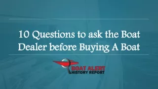 10 questions to ask the boat dealer before